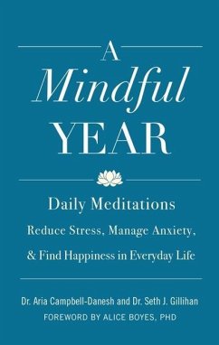 A Mindful Year - Campbell-Danesh, Aria; Gillihan, Seth J