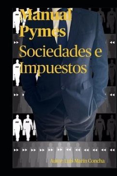 Manual Pymes: Sociedades e Impuestos - Marin Concha, Luis