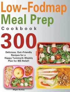 Low-Fodmap Meal Prep Cookbook - Burkey, Migen