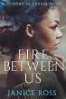 Fire Between Us - Bild 1