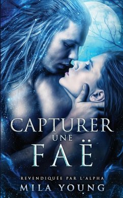 Capturer une Faë - Young, Mila