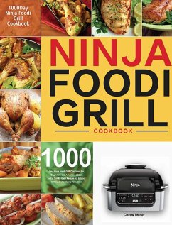 Ninja Foodi Grill Cookbook - Milner, Clarew