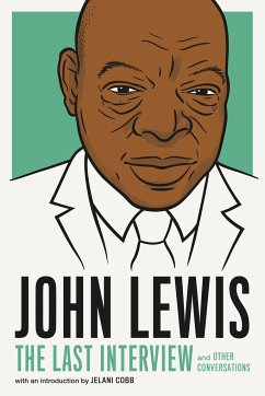 John Lewis: The Last Interview: And Other Conversations - Lewis, John