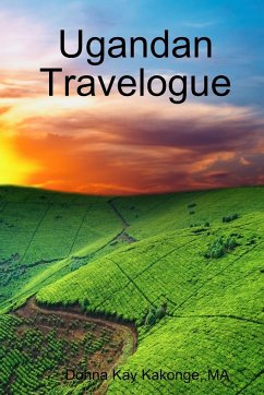 Ugandan Travelogue - Kakonge, Ma Donna Kay