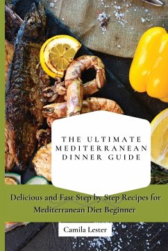 The Ultimate Mediterranean Dinner Guide - Lester, Camila