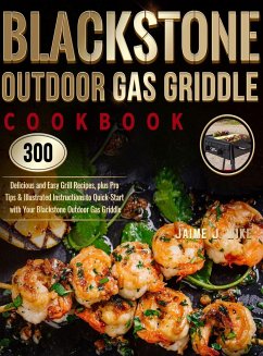 Blackstone Outdoor Gas Griddle Cookbook - Wike, Jaime J.