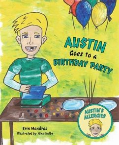 Austin's Goes to a Birthday Party - Mandras, Erin