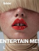 Entertain Me! by Schön Magazine Entertain Me! by Schön Magazine