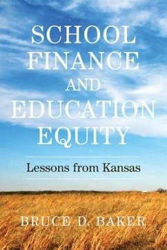 School Finance and Education Equity - Baker, Bruce D