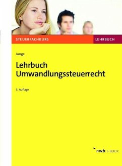 Lehrbuch Umwandlungssteuerrecht (eBook, PDF) - Junge, Bernd