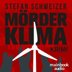 Mörderklima (MP3-Download) - Schweizer, Stefan