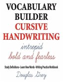 Vocabulary Builder Cursive Handwriting: Study Definitions * Learn New Words * Writing Practice Workbook