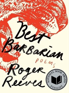 Best Barbarian: Poems - Reeves, Roger