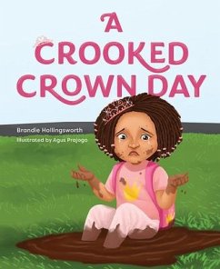 A Crooked Crown Day - Hollingsworth, Brandie