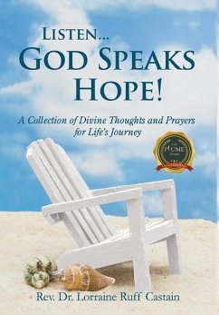 Cover Listen... God Speaks Hope!: A Collection of Divine Thoughts and Prayers for Life's Journey