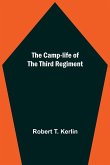 The Camp-Life Of The Third Regiment