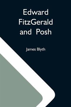 Edward Fitzgerald And Posh - Blyth, James