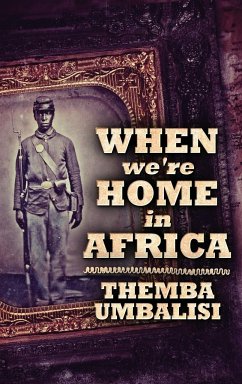 When We're Home In Africa - Umbalisi, Themba