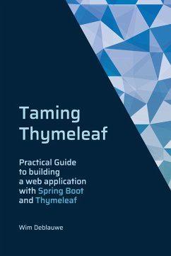 Taming Thymeleaf - Deblauwe, Wim