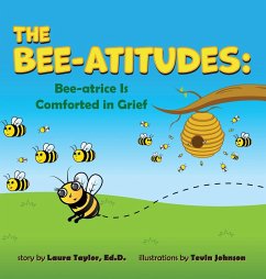 THE BEE-ATITUDES - Taylor, Laura U