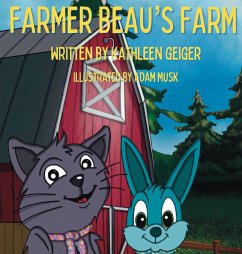 Farmer Beau's Farm - Geiger, Kathleen