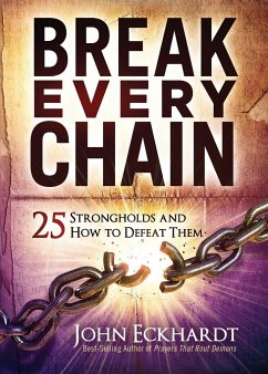 Break Every Chain - Eckhardt, John