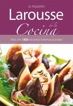 Pequeño Larousse de la Cocina - Ediciones, Larousse