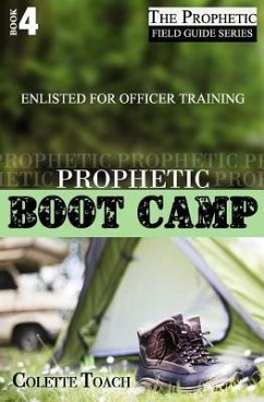 Prophetic Boot Camp - Toach, Colette