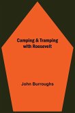 Camping & Tramping With Roosevelt