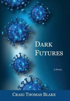 Dark Futures - Blake, Craig Thomas