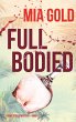 Full Bodied (A Ruby Steele Mystery-Book... - Bild 1