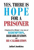 Yes, There Is Hope for a Prisoner