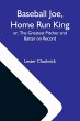 Baseball Joe, Home Run King; Or, The... - Bild 1