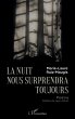 La nuit nous surprendra toujours - Bild 1
