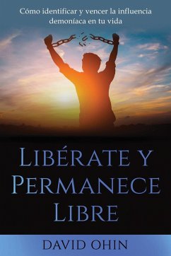 Libérate y Permanece Libre - Ohin, David