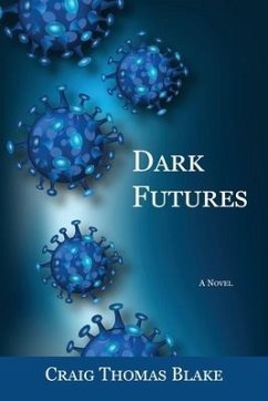 Dark Futures - Blake, Craig Thomas