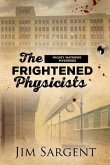 The Frightened Physicists (eBook, ePUB)