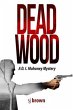Dead Wood (eBook, ePUB) - Bild 1