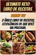 Ultimate Keto Livro de Receitas (eBook,... - Bild 1