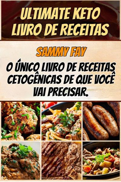 Ultimate Keto Livro de Receitas (eBook, ePUB)