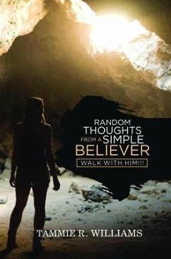 Random Thoughts From a Simple Believer (eBook, ePUB) - Tammie R. Williams