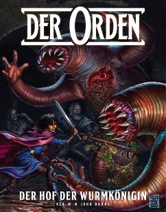 Der Orden, Band 2 - Der Hof der Wurmkönigin (eBook, ePUB) - Burns, John