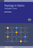 Topology in Optics (Second Edition) (eBook, ePUB) Topology in Optics (Second Edition) (eBook, ePUB)