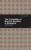 The Courtship of Morrice Buckler (eBook, ePUB)