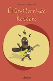 El ornitorrinco rockero (eBook, ePUB)