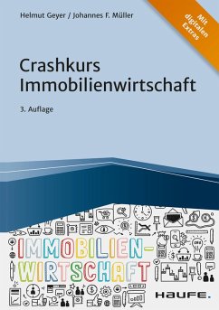 Crashkurs Immobilienwirtschaft (eBook, PDF) - Geyer, Helmut; Müller, Johannes F.