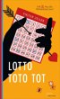 Lotto Toto tot (eBook, ePUB) - Bild 1