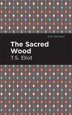 The Sacred Wood (eBook, ePUB)