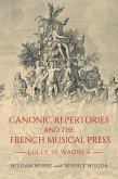 Canonic Repertories and the French Musical Press (eBook, ePUB)
