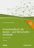Praxishandbuch der Berufs- und Wirtschaftsverbände - inkl. Arbeitshilfen online (eBook, ePUB)